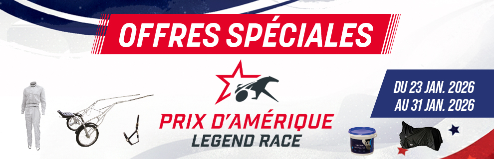 OFFRES SPECIALES PRIX D'AMERIQUE